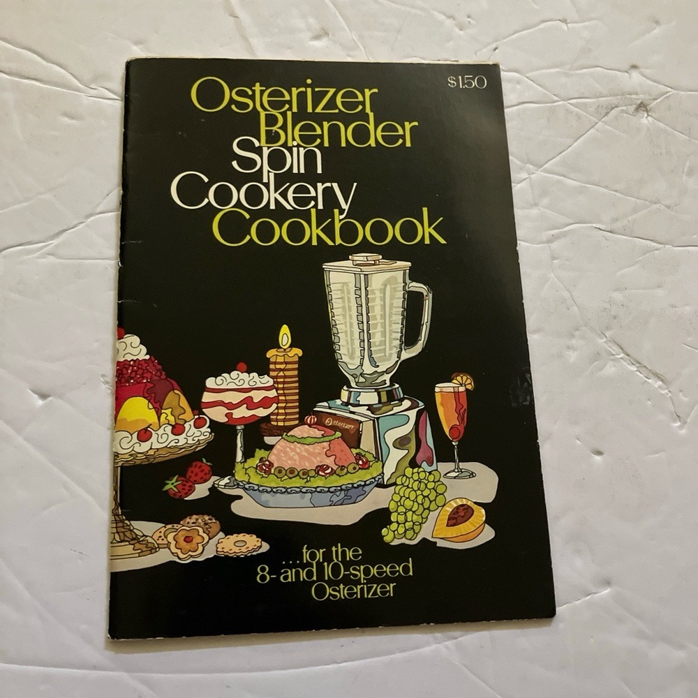 Oster Book‎ Paperback White Vintage Blender Spin Cookery For 8 10 Speed